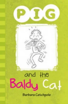 Image of Pig and the Baldy Cat by Barbara Catchpole Paperback