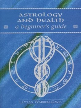 Image of Astrology and Health by Dylan Warren-Davis Paperback