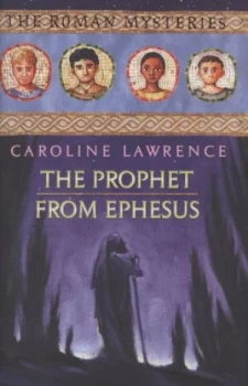 Image of The Prophet from Ephesus by Caroline Lawrence Hardback