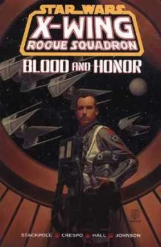 Image of Blood and Honor by Michael a Stackpole and Steve Crespo Paperback