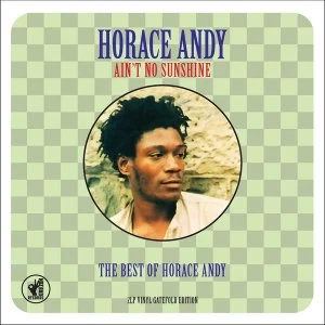 Image of Horace Andy - The Best Of: Aint No Sunshine Vinyl