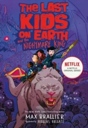 Image of The last kids on Earth and the Nightmare King by Max Brallier