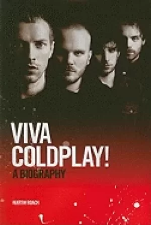 Image of coldplay viva coldplay a biography