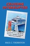 Image of cruising interrupted the follow up to the joy of cruising formerly known as
