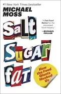 Image of salt sugar fat how the food giants hooked us