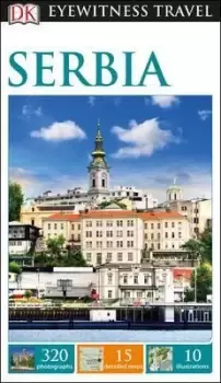 Image of DK Eyewitness Serbia by DK Eyewitness