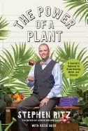 Image of power of a plant a teachers odyssey to grow healthy minds and schools