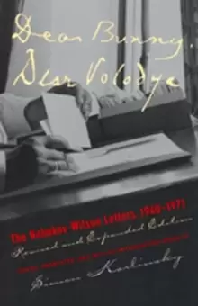 Image of Dear Bunny, Dear Volodya : The Nabokov-Wilson Letters, 1940-1971, Revised and Expanded Edition