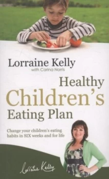 Image of Lorraine Kellys Healthy Childrens Eating Plan by Carina Norris Book