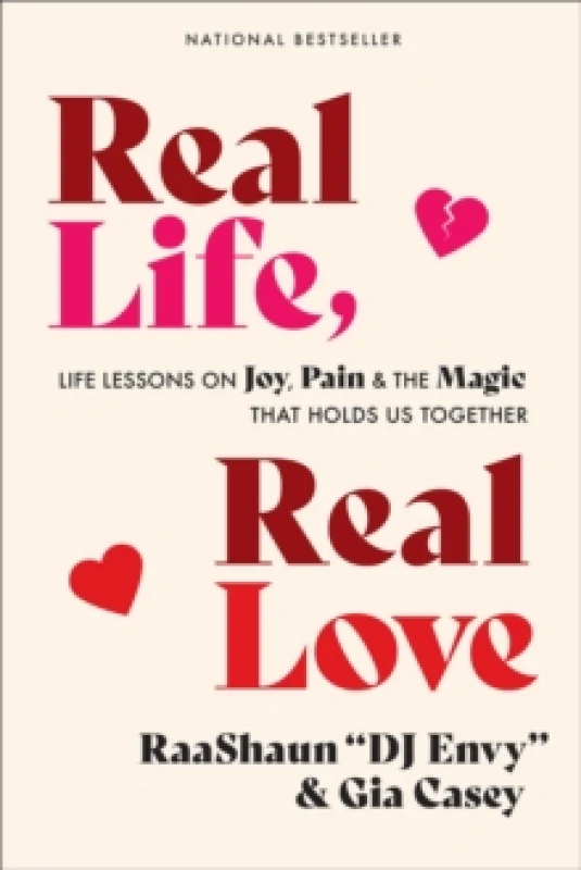 Image of Real Life, Real Love : Life Lessons on Joy, Pain & the Magic That Holds Us Together Paperback / softback