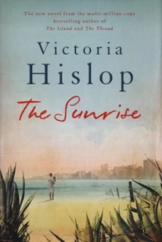 Image of The Sunrise by Victoria Hislop Hardback