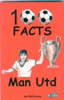 Image of Manchester United - 100 Facts