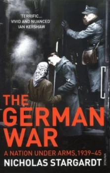 Image of The German War by Nicholas Stargardt Paperback