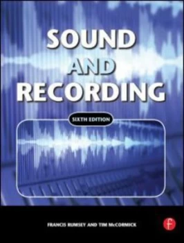 Image of Sound and Recording by Francis Rumsey Paperback