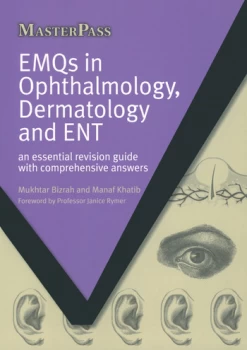 Image of EMQs in Ophthalmology Dermatology and ENTAn Essential Revision Guide with Comprehensive Answers