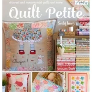 Image of Quilt Petite : 18 Sweet and Modern Mini Quilts and More
