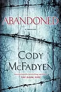 Image of abandoned a thriller