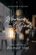 Image of women and god hard questions beautiful truth
