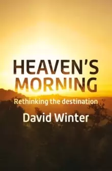 Image of Heavens Morning : Rethinking the Destination