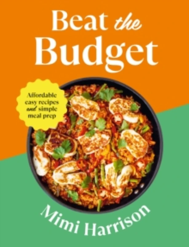 Image of Beat the Budget : Affordable easy recipes and simple meal prep. 1.25 per portion Paperback / softback