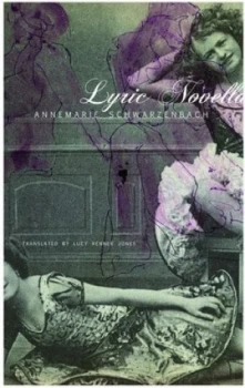 Image of Lyric Novella by Annemarie Schwarzenbach Hardback