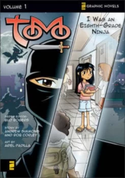 Image of I Was an Eighth-Grade Ninja by Andy Simmons and Rob Corley and Ariel Padilla and Tom Bancroft Paperback