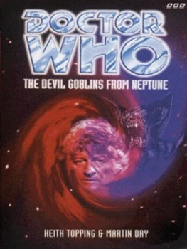 Image of The Devil Goblins from Neptune by Keith Topping and Martin Day Paperback