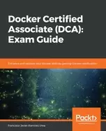 Image of docker certified associate exam guide enhance and validate your docker skil