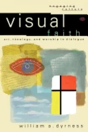 Image of visual faith art theology and worship in dialogue