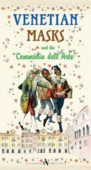 Image of Venetian Masks and the commedia Dellarte Book
