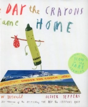 Image of The Day the Crayons Came Home by Drew Daywalt Hardback
