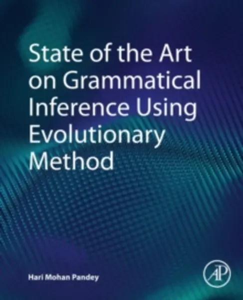 Image of State of the Art on Grammatical Inference Using by Hari Mohan Pandey
