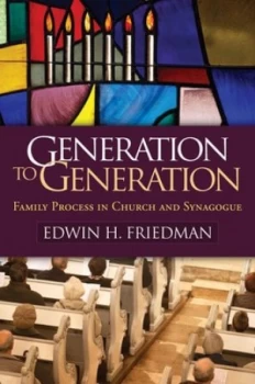 Image of Generation to Generation by Edwin H. Friedman Book