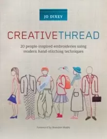 Image of Creative Thread : 20 People-Inspired Embroideries Using Modern Hand-Stitching Techniques