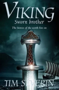 Image of Sworn Brother by Tim Severin Hardback