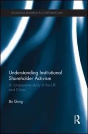 Image of Understanding institutional shareholder activism by Bo Gong
