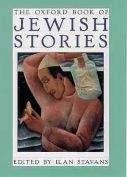 Image of The Oxford book of Jewish stories by Ilan Stavans