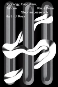 Image of Sociology Capitalism Critique by Hartmut Rosa Paperback