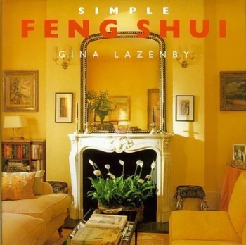 Image of Simple Feng Shui by Gina Lazenby Hardback
