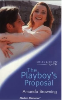 Image of The Playboys Proposal by Amanda Browning Paperback