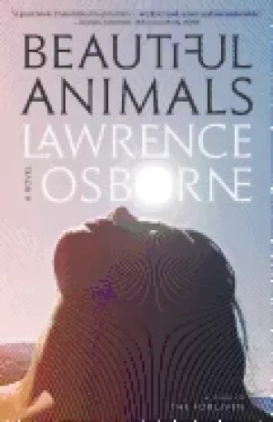 Image of beautiful animals a novel
