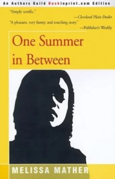 Image of One Summer in between by Melissa Mather Paperback