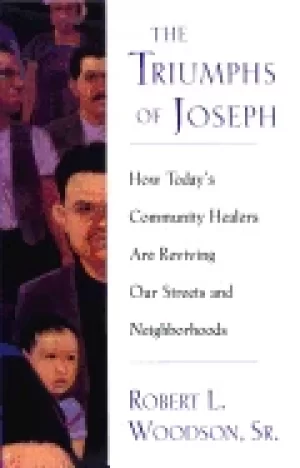 Image of triumphs of joseph how todays community healers are reviving our streets an