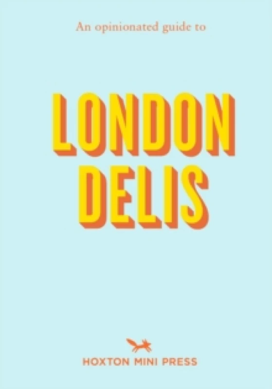 Image of An Opinionated Guide To London Delis Paperback / softback