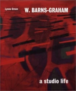 Image of W. Barns-Graham by Lynne Green Hardback