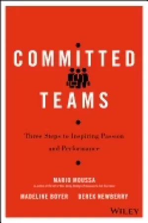 Image of committed teams three steps to inspiring passion and performance