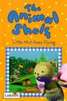 Image of Little Mut Goes Flying by Ivy Wallace Book