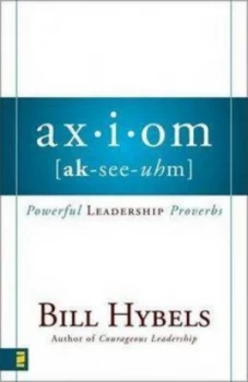 Image of Ax-I-Om ak-See-Uhm by Bill Hybels Paperback