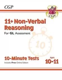 Image of 11+ GL 10-Minute Tests: Non-Verbal Reasoning - Ages 10-11 (with Online Edition)