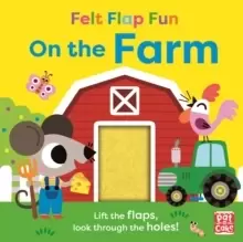 Image of Felt Flap Fun: On the Farm : Board book with felt flaps